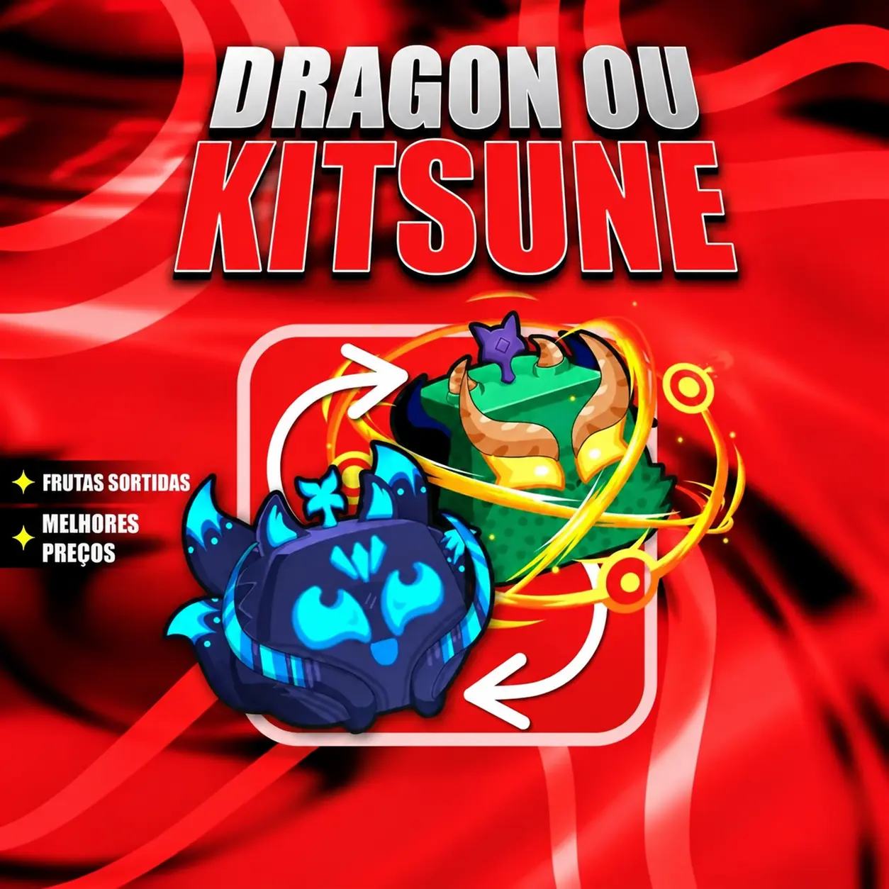 『 🎲 』 DRAGON OU KITSUNE GARANTIDA